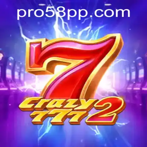 Unveiling Crazy7772: A Thrilling New Gaming Experience with '58pp' Strategy